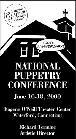 National Puppetry Conference, June 10-18, 2000